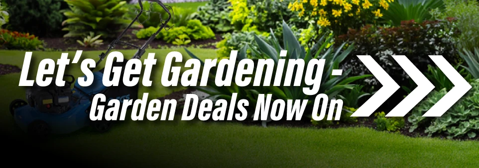 Garden Deals Now On